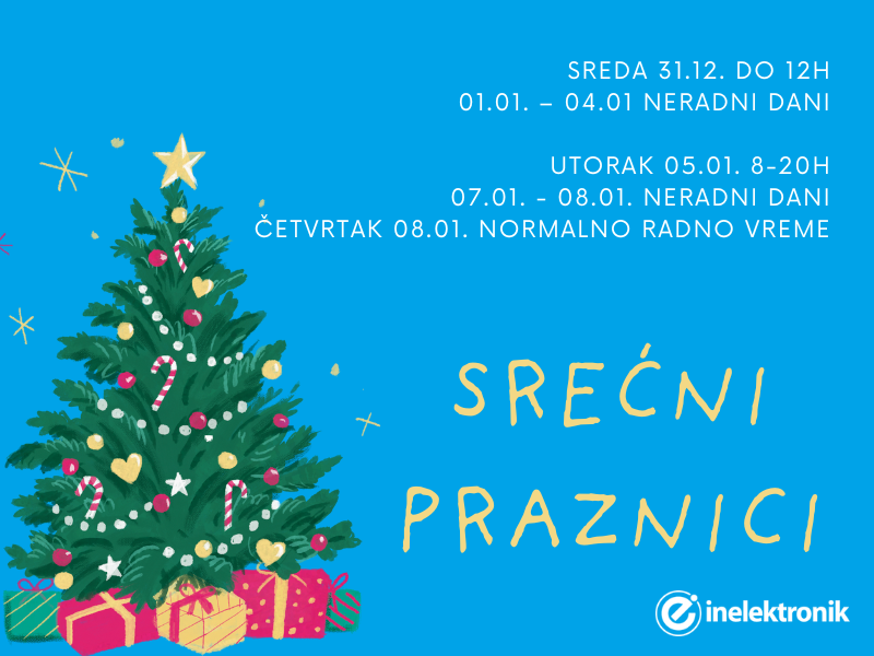 Radno vreme za Novu Godinu | Inelektronik